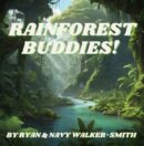 Rainforest Buddies